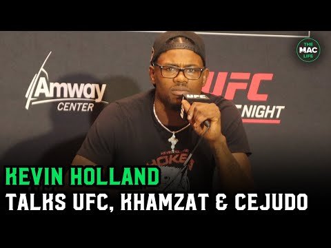 Kevin Holland unimpressed with Khamzat special treatment; "I would knock Henry Cejudo the f*** out"