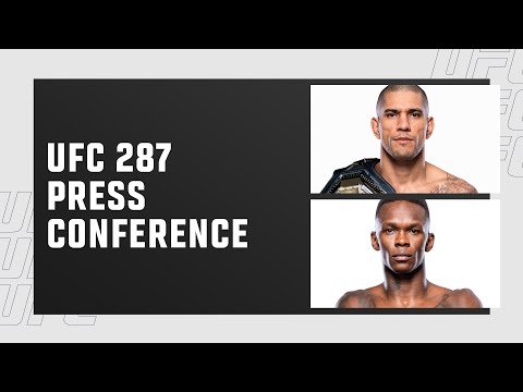 UFC 287: Pre-Fight Press Conference