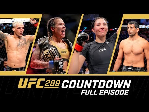 FULL EPISODE | UFC 289 Countdown