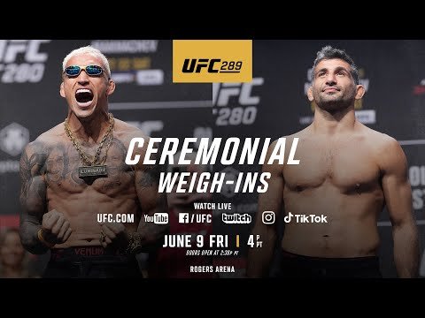 UFC 289: Ceremonial Weigh-In