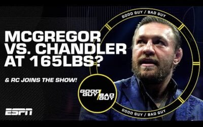 Conor McGregor vs. Michael Chandler for new 165LB title? + RC Joins the Show! | Good Guy / Bad Guy