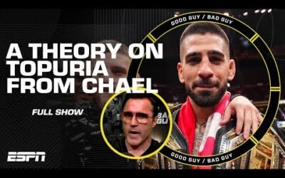 The Hardest Hitter We Ever Fought! + Chael’s conspiracy theory about Topuria 👀 | Good Guy / Bad Guy